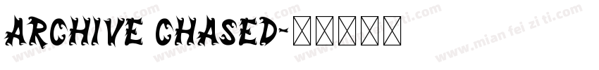 Archive Chased字体转换